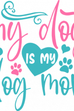 my dog is my dog mom, bandana, pet lover free svg file
