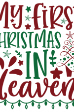 My First Christmas In Heaven, Day Free Svg File
