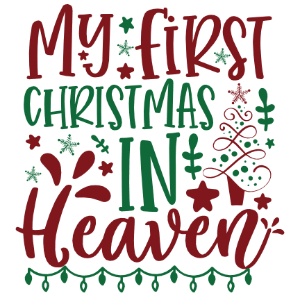 my-first-christmas-in-heaven-day-free-svg-file-SvgHeart.Com