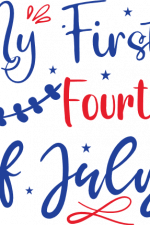 my first fourth of july, patriotic, baby independence day free svg file