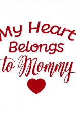 My Heart Belongs To Mommy, Mother's Day Free Svg File