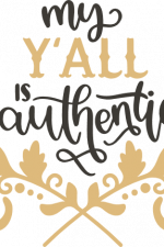 my y'all is authentic, southern free svg file