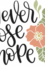 never lose hope, motivational free svg file