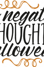 no negative thoughts allowed, positive free svg file