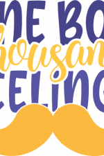 one boy thousand feelings, moustache, funny baby boy free svg file