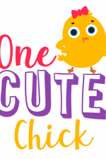 One Cute Chick, Girly T-shirt, Easter Free Svg File