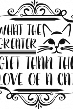 ornamental what the greater gift than the love of a cat, pet lover free svg file