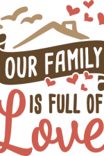 our family is full of love, home free svg file