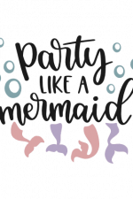 party like a mermaid, beach free svg file