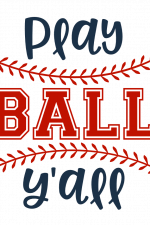 Play Ball Y'all, Baseball Love Free Svg File