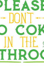 please don't do coke in the bathroom, washroom free svg file