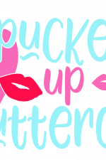 Pucker Up Buttercup, Funny Sayings Free Svg File