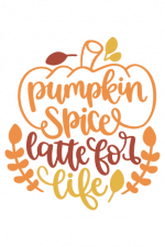 pumpkin spice latte for life, thanksgiving day free svg file