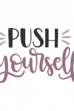 Push Yourself, Motivating Free Svg File