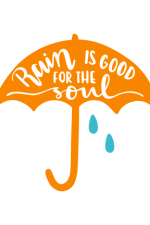 Rain Is Good For The Soul, Umbrella, Rain Season Free Svg File