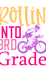 Rollin Into 3rd Grade, Funny School Free Svg File