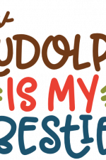 Rudolph Is My Bestie Free Svg File