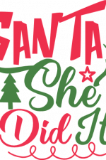 santa she did it, funny christmas free svg file