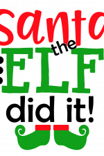 Santa The Elf Did It, Funny Christmas Free Svg File