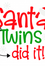 Santa The Twins Did It, Christmas Free Svg File