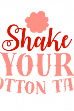 Shake Your Cotton Tail, Funny Easter Free Svg File