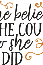she believed she could so she did, motivational free svg file