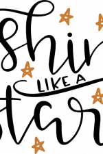 shine like a star, motivational free svg file
