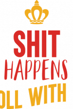 shit happens rolls with it, funny toilet free svg file