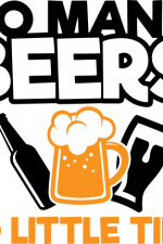 so many beers so little time, glass and bottles drinking free svg file