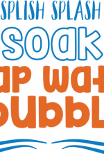 splish splash soak soap water and bubbles, bathroom free svg file