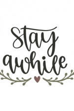 Stay Awhile, Welcome Free Svg File