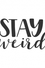 Stay Weird sign Free Svg File