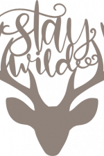 stay wild, deer head free svg file