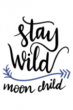 stay wild moon child, adventure free svg file