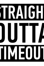 Straight Outta Timeout, Sport, Fitness - free svg file for members