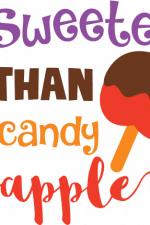 sweeter than a candy apple, girl shirt sayings free svg file