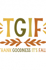 TGIF Thank Goodness It's Fall, Autumn Free Svg File