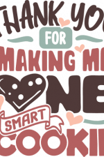 thank you for making me one smart cookie, baking free svg file