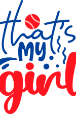 that's my girl, baseball dad, mom free svg file