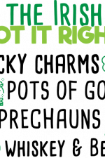 the irish got it right lucky charms pots of gold leprechauns whiskey and beer, st patrick's day free svg file