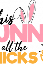this bunny gets all the chicks, easter free svg file