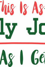 this is as holly jolly as i get, christmas free svg file