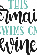 this mermaid swims on wine, tail, funny wine free svg file