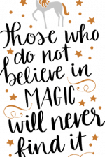 those who do not believe in magic will never find it, inspirational free svg file