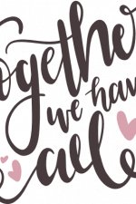 together we have it all, hearts, family free svg file