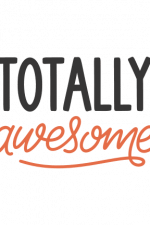 Totally Awesome, Positive Quote Free Svg Files