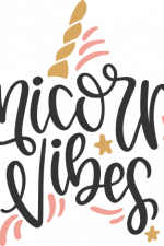 unicorn vibes, girly birthday free svg file