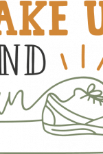 wake up and run, shoe, runner, workout free svg file