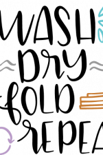 wash dry fold repeat, laundry free svg file