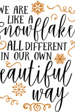 we are like a snowflake all different in our own beautiful way, motivational free svg file